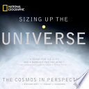 Sizing up the universe : the cosmos in perspective /