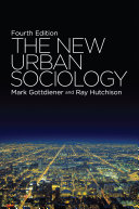 The new urban sociology /