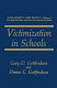 Victimization in schools /