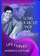 Sons talk about their gay fathers : life curves /