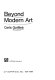 Beyond modern art /
