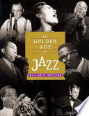 The golden age of jazz /