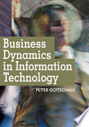 Business dynamics in information technology /