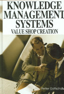 Knowledge management systems : value shop creation /