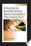 Strategic knowledge management technology /