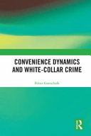 Convenience dynamics and white-collar crime /