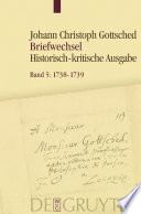Briefwechsel, 1738- Juni 1739 : Unter Einschluß des Briefwechsels von Luise Adelgunde Victorie Gottsched /