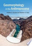 Geomorphology in the Anthropocene /