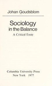 Sociology in the balance : a critical essay /
