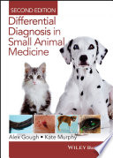 Differential diagnosis in small animal medicine /