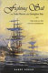 Fighting sail on Lake Huron and Georgian Bay : the War of 1812 and its aftermath /