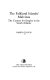 The Falkland Islands/Malvinas : the conquest for empire in the South Atlantic /