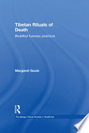 Tibetan rituals of death : Buddhist funerary practices /