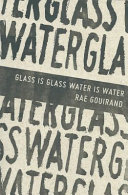 Glass is glass water is water /