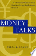 Money talks : the International Monetary Fund, conditionality, and supplementary financiers /