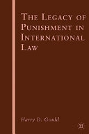 The legacy of punishment in international law /