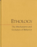 Ethology, the mechanisms and evolution of behavior /