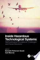 INSIDE HIGH-RISK SYSTEMS : perspectives on safety and accident.