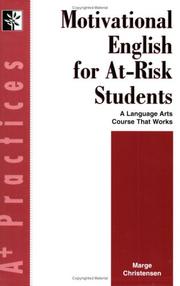 Motivational English for at-risk students : a language arts course that works /