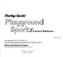 Playground sports : a book of ball games /