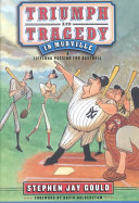 Triumph and tragedy in Mudville : a lifelong passion for baseball /