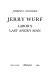 Jerry Wurf, labor's last angry man /