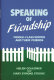 Speaking of friendship : middle-class women and their friends /