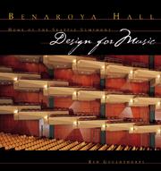 Benaroya Hall : home of the Seattle Symphony : design for music /