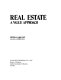 Real estate, a value approach /