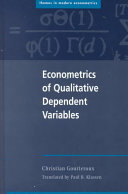 Econometrics of qualitative dependent variables /