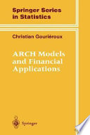 ARCH models and financial applications /