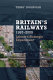 Britain's railways 1997-2005 : Labour's strategic experiment /