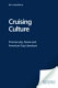 Cruising culture : promiscuity, desire and American gay literature /