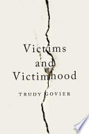 Victims and victimhood /