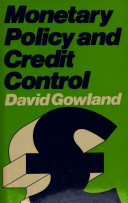 Monetary policy and credit control : the UK experience /