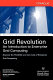 Grid revolution : an introduction to enterprise grid computing /