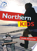 Northern Kids : Courageous Kids.