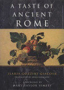 A taste of ancient Rome /