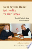 Faith beyond belief : spirituality for our times : a conversation /