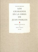 Los grabados en la obra de Juan Pablos : Primer Impresor De La Nueva España, 1539-1560 /