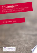ComMODify : user creativity at the intersection of commerce and community /