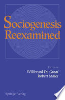 Sociogenesis Reexamined /