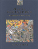 Mostly miniatures : an introduction to Persian painting /