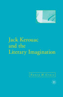 Jack Kerouac and the Literary Imagination /