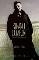 Strange comfort : essays on the work of Malcolm Lowry /