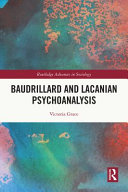 Baudrillard and Lacanian psychoanalysis /