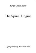 The spinal engine /