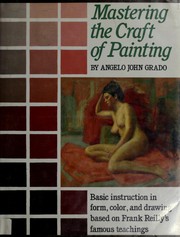 Mastering the craft of painting /