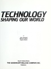 Technology : shaping our world /