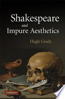 Shakespeare and impure aesthetics /